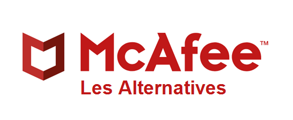 Alternatives à McAfee : Quel antivirus choisir en 2021 ?